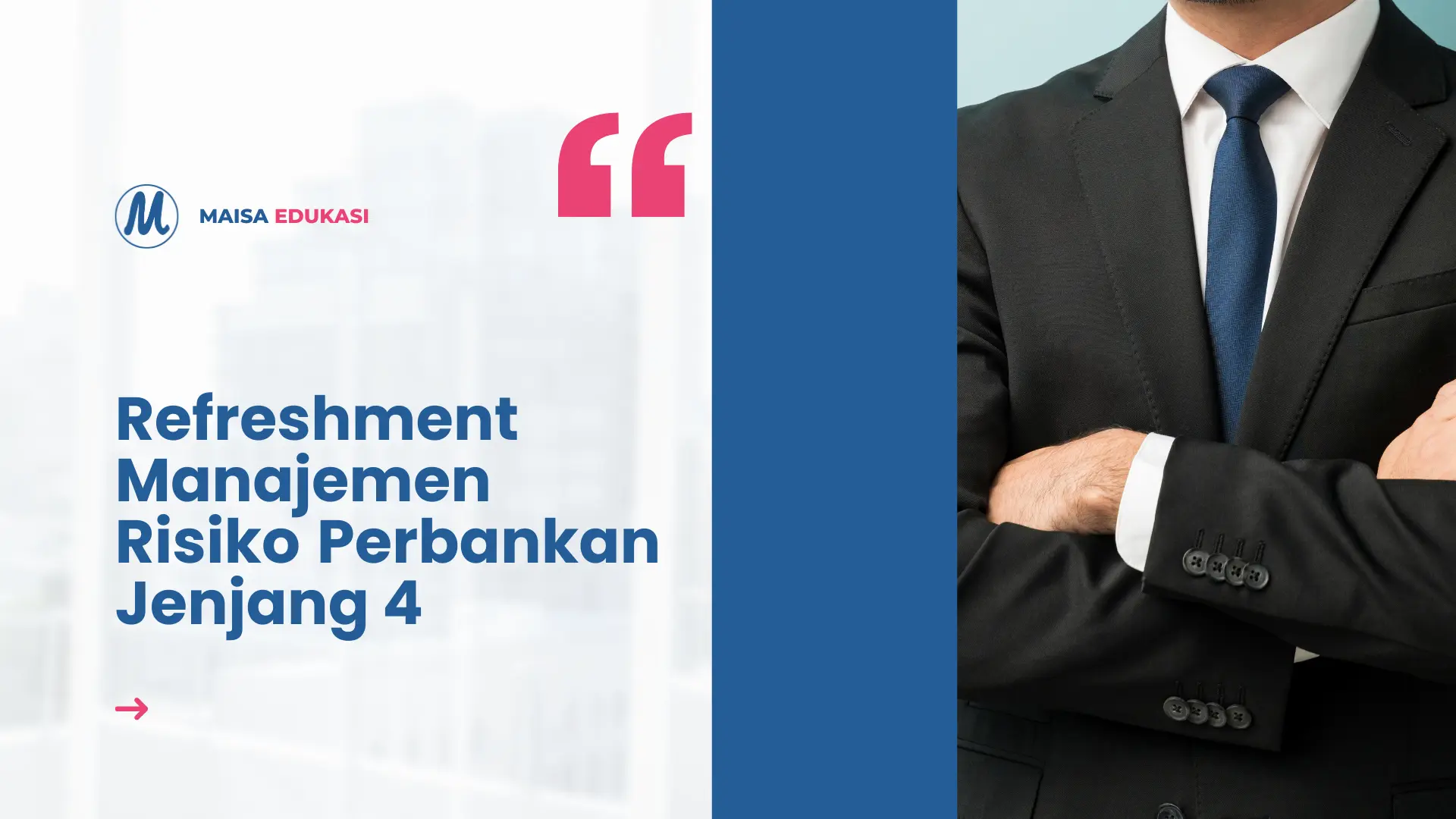 Manajemen Risiko Perbankan Jenjang 4 – Lengkap
